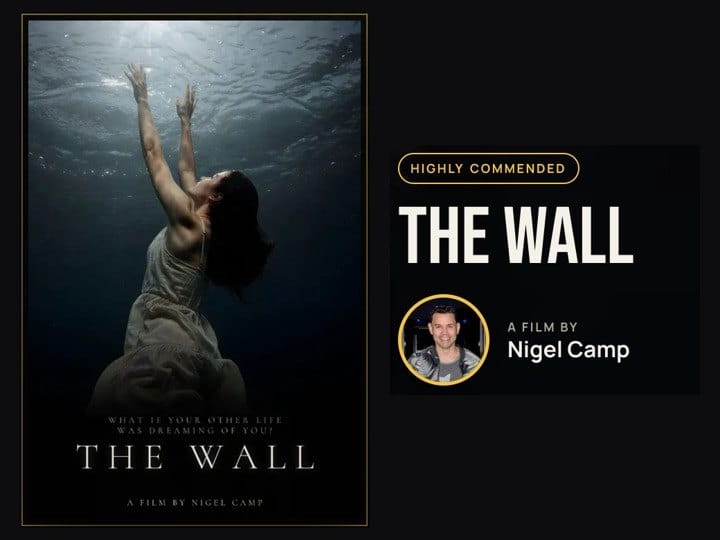 Poster for The Wall, AI short film by Nigel Camp, beside a Highly Commended badge from Big Screen Hack London 2026.